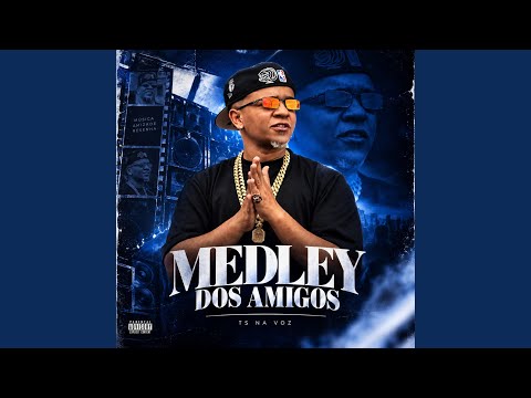 Medley dos amigos