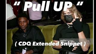 The Kid LAROI - Pull Up ( CDQ Extended Snippet ) TFT