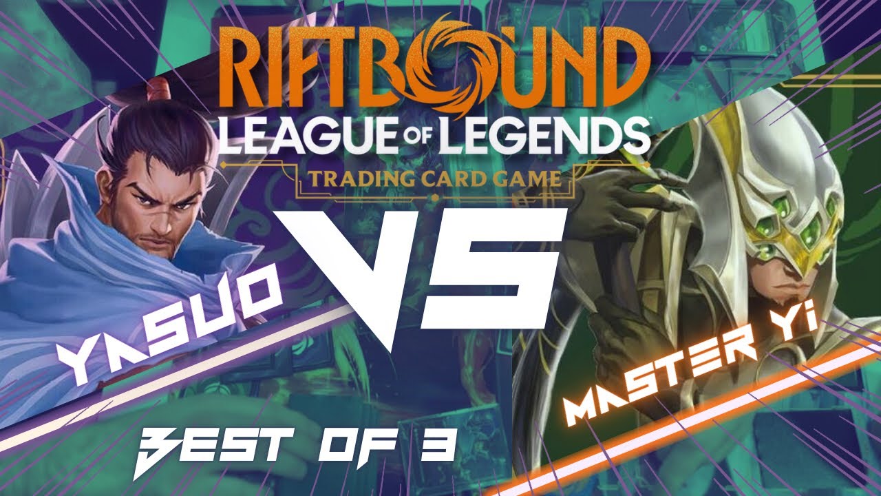 Yasuo VS Master Yi - Riftbound TCG - Nexus Night BO3