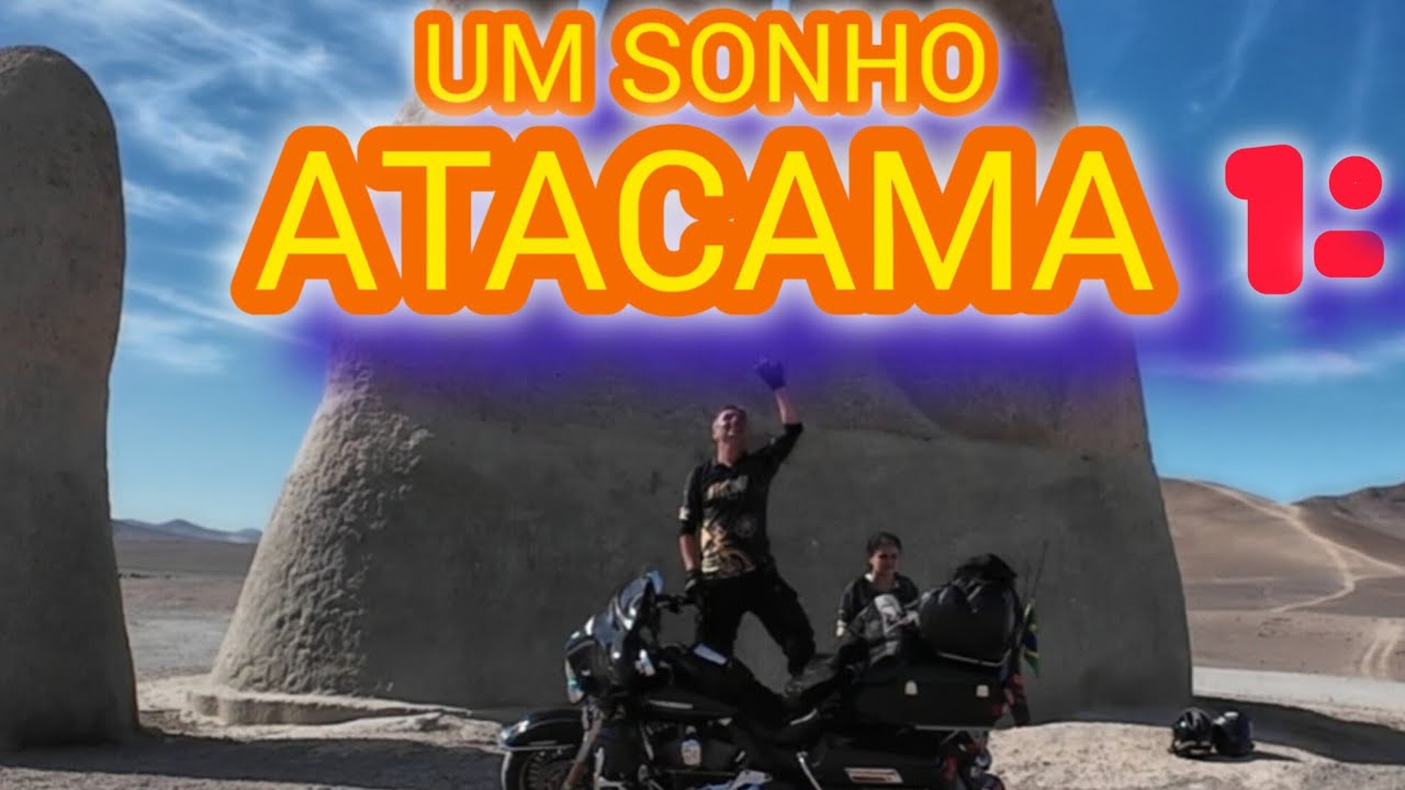 UM GRANDE SONHO, ATACAMA