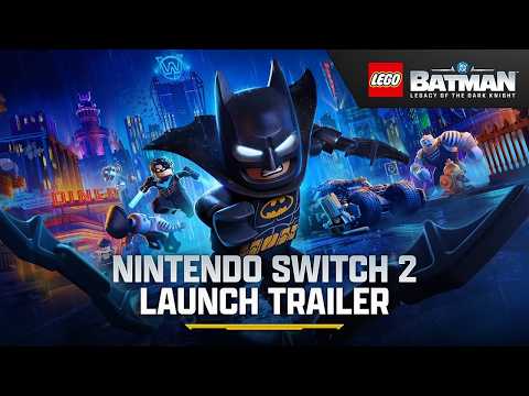 LEGO Batman: Legacy of the Dark Knight - Nintendo Switch 2 Launch Trailer