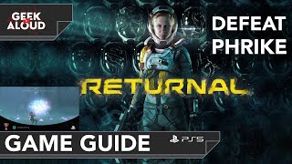 Game Guide - Returnal | Defeat Phrike | A Shadow in the Fog - Trophy [Boss Fight]
