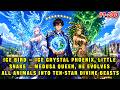 Ice Bird = Crystal Phoenix, Little Snake = Queen Medusa, He Evolves All Animals into Ten-Star Beasts