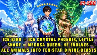 Ice Bird = Crystal Phoenix, Little Snake = Queen Medusa, He Evolves All Animals into Ten-Star Beasts screenshot 1
