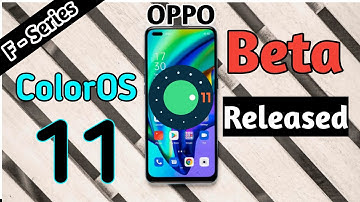 Oppo ColorOS 11 Beta Update Released😱 | ColorOS 11 for Oppo F11,F11pro,F15,F17 pro, Android 11 Beta
