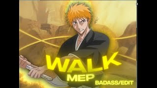 Walk - Anime Mix Mep Amvedit