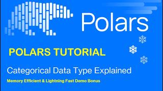 Polars DataFrame Tutorial 16:  Categorical Data Type Explained .... Speed and Memory Demo Bonus!!!