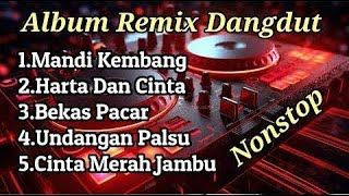 TERBARU‼️ALBUM DANGDUT REMIX SYAHDU BASS SUPER EMPUK 🎶 LAGU DANGDUT TER ENAK JEDAG JEDUG BOSKUH 🎶