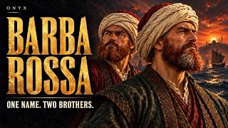 Barbarossa: One Name. Two Brothers. | ONYX