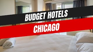 Best Budget Hotels in Chicago