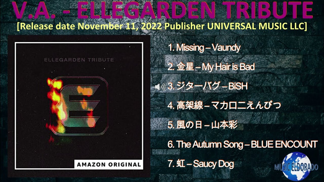 VA - ELLEGARDEN TRIBUTE [2022] (snippet of songs) - YouTube