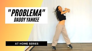 PROBLEMA - DADDY YANKEE (Stef Williams Choreography)
