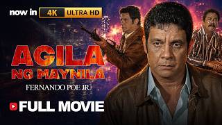 FPJ's Agila ng Maynila | 4K | Restored Full Movie | Multi-language Subtitles | Fernando Poe Jr.