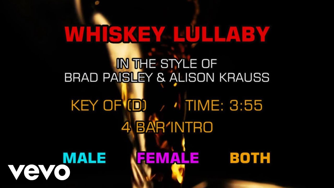 Brad Paisley & Alison Kraus Whiskey Lullaby (Karaoke) YouTube