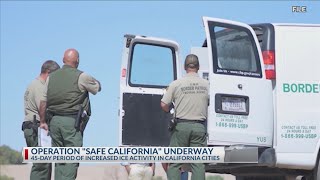 Increased ICE activity in 45-day project ‘Safe California’ creates uncertainty in communities