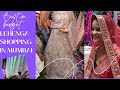 Lehenga Shopping in Mumbai 