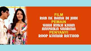 Tujh Mein Rab Dikhta Hai - Shah Rukh Khan & Anushka Sharma  Lirik Terjemahan