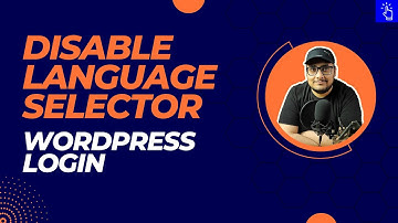 How to Disable Login Language Selector in WordPress | Using Plugin | Tutorial | Blogging Unplugged