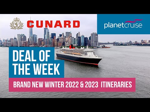 Cunard 2022 &2023 Itineraries | Pre-Register today | Planet Cruise