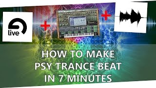 How To Make Psy Trance beat in 7 minutes