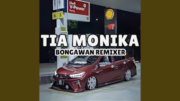 Tia Monika (Remix)