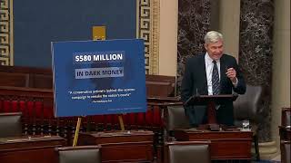 Sen. Whitehouse Delivers Remarks Urging the Senate to End the Flood of Dark Money in our Democracy