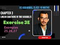 Ex 3E rs aggarwal class 10 | ex 3e examples 25 to 27 rs class 10 | ex 3e rs aggarwal class 10 maths