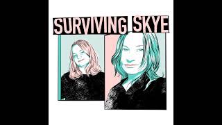 Update on Surviving Skye