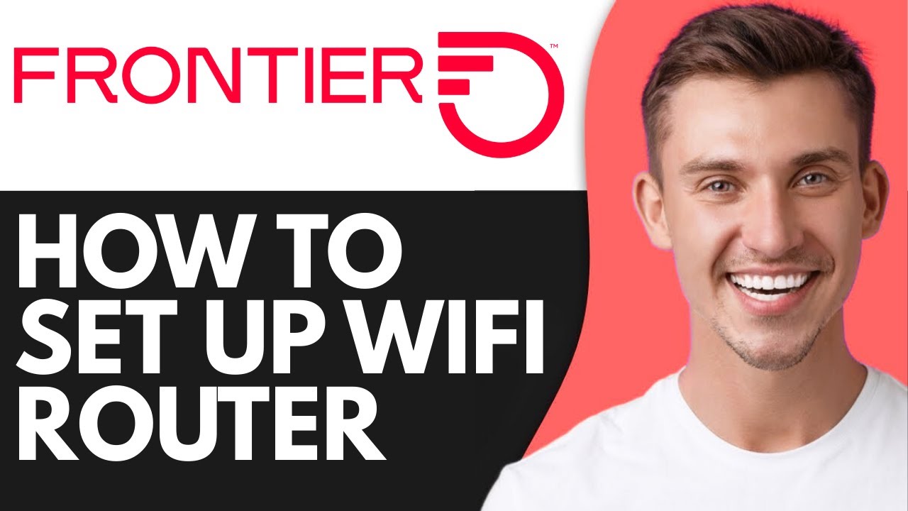 HOW TO SET UP FRONTIER WIFI ROUTER (2026) - YouTube
