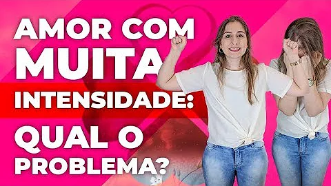 Como ser intensa?