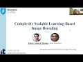 Complexity scalable learningbased image decoding  tahsir ahmed munna