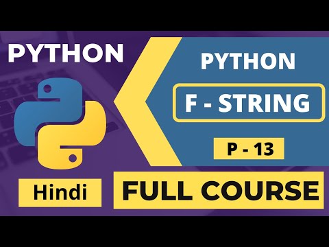 13. Python f String Tutorial In Hindi | Complete Python Tutorial For Beginners To Advanced In Hindi