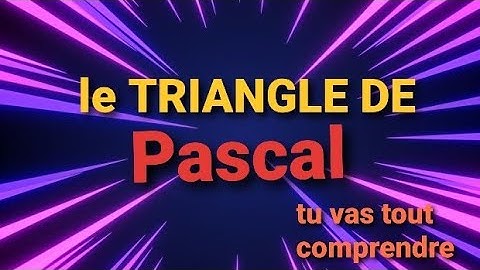 Le triangle de Pascal, comment ça marche ⁉️