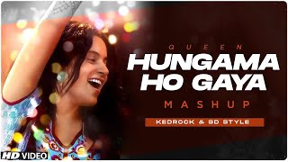 Hungama Ho Gaya - MASHUP - KEDROCK &  SD STYLE Resimi