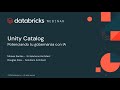 Unity Catalog: Impulsando su gobernanza con IA | Webinar