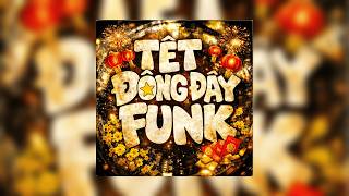 Download Lagu Tết Đong Đầy Funk (bản 1h) MP3
