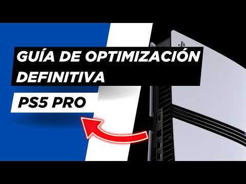 TUTORIAL⚙️PS5 PRO: Guía de optimización definitiva (PSSR 2.0 y MÁS)