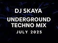 Dj SKAYA Techno Mix July 2025 Dj SKAYA Techno Mix July 2025