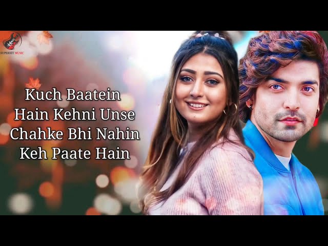 Kuch Baatein (LYRICS) | Payal Dev, Jubin Nautiyal | Kunaal Vermaa | Ashish Panda | Gurmeet C, class=