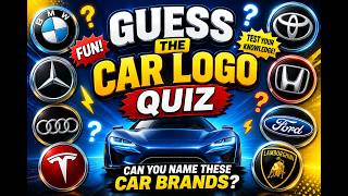 Guess The Car Logo Quiz 🚘 | Can You Name These Car Brands? 🤔🔥 |TNF Quiz