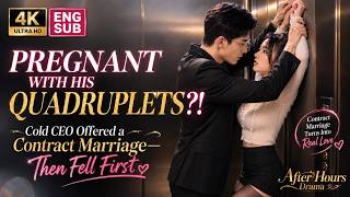 Pregnant With His Quadruplets | Cold CEO Offers a Contract Marriage—Then Falls First #cdrama