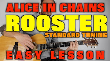 How to play Rooster by Alice In Chains acoustic