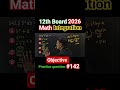 #12th Board 2026 #Math #Integration #objective practice question #142
