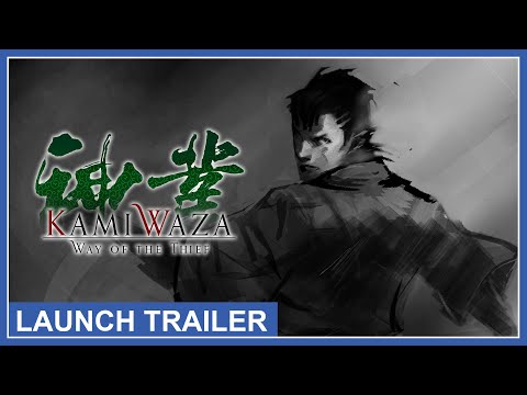 Kamiwaza: Way of the Thief - Launch Trailer (Nintendo Switch, PS4, PC)