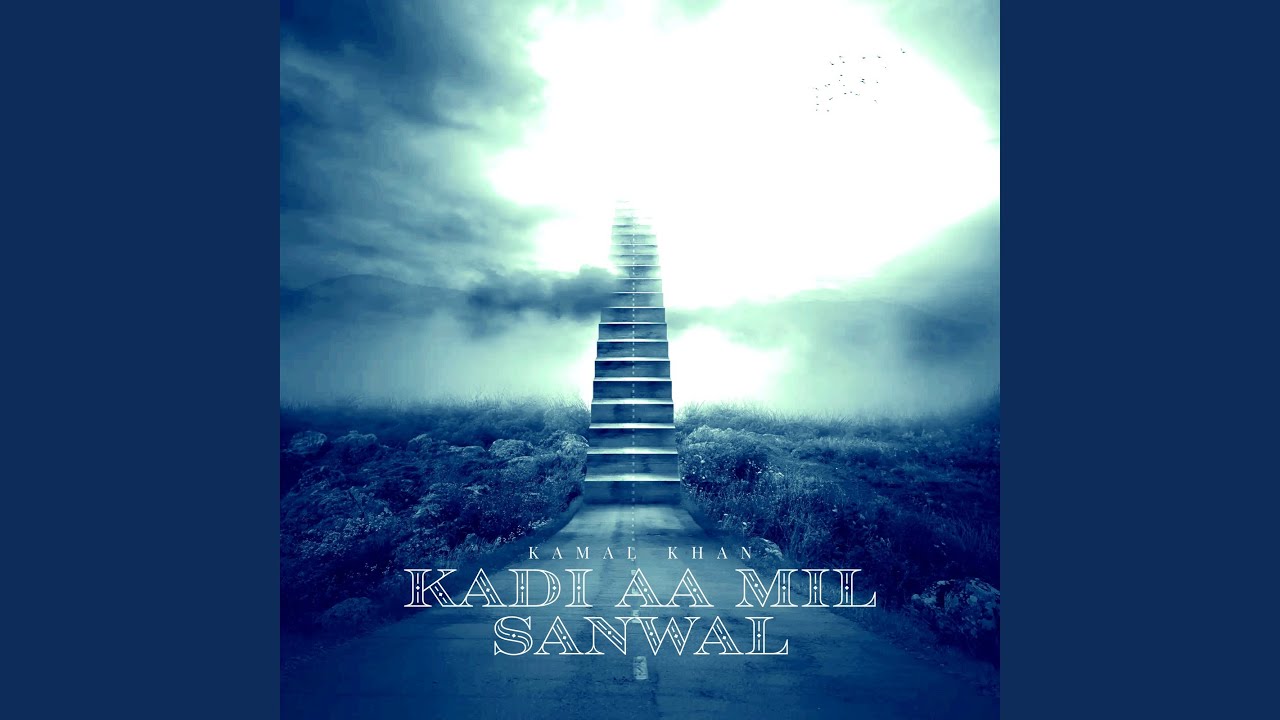 Kadi Aa Mil Sanwal