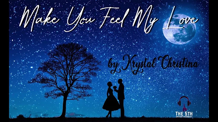 Make You Feel My Love (Cover) - Krystal Christina