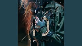 Download lagu Hope in the despair