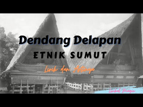 Lirik Lagu Batak dan Artinya Dendang Delapan Etnik Sumut | Lagu Batak Populer