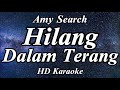 Hilang Dalam Terang - Amy Search | ZMC Karaoke