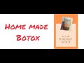 Home Made Botox | skin botox at home| natural ingredients